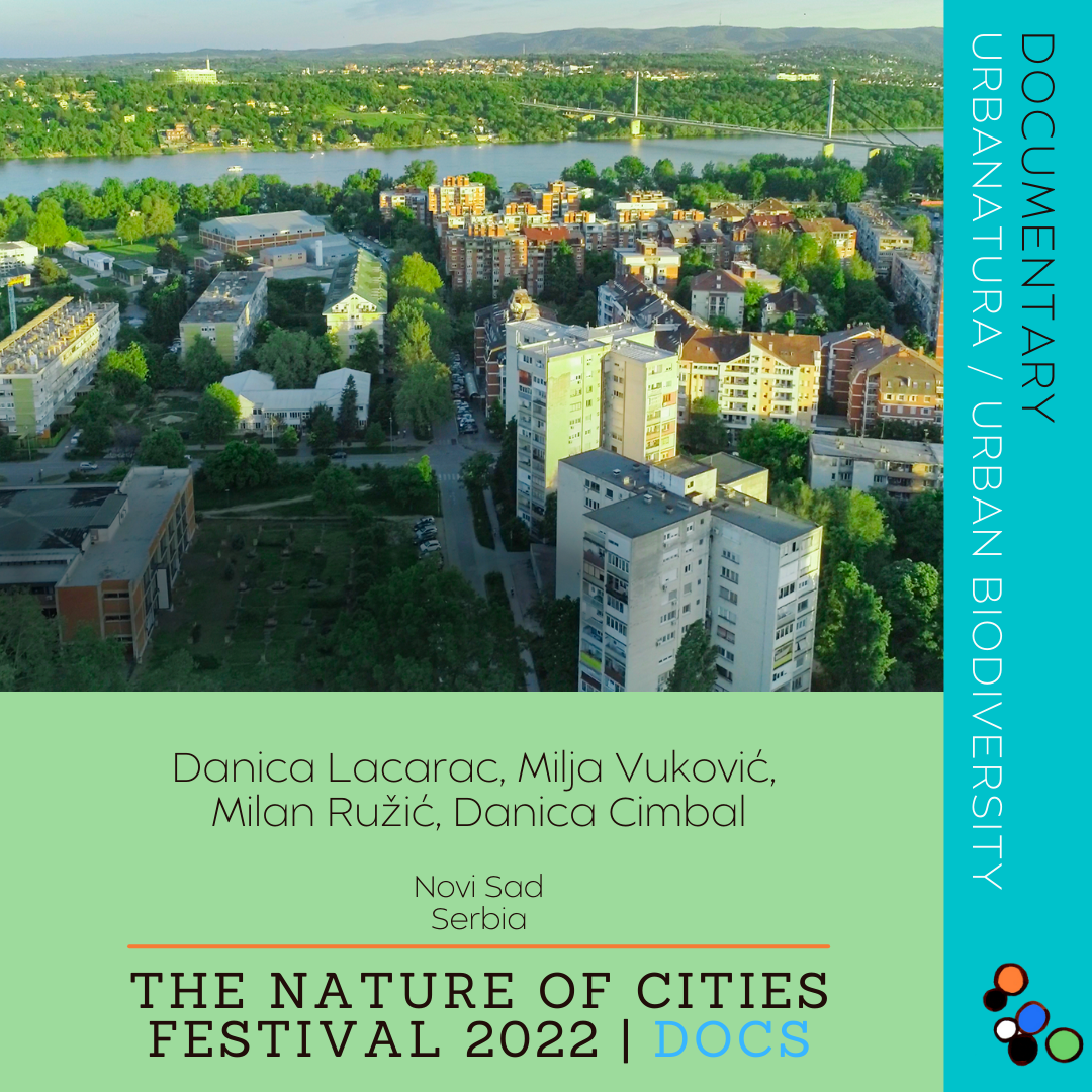 Documentary - Urbana / Urban Biodiversity by Danica Lacarac, Milja Vulkovic, Milan Ruzic, Danica Cimbal