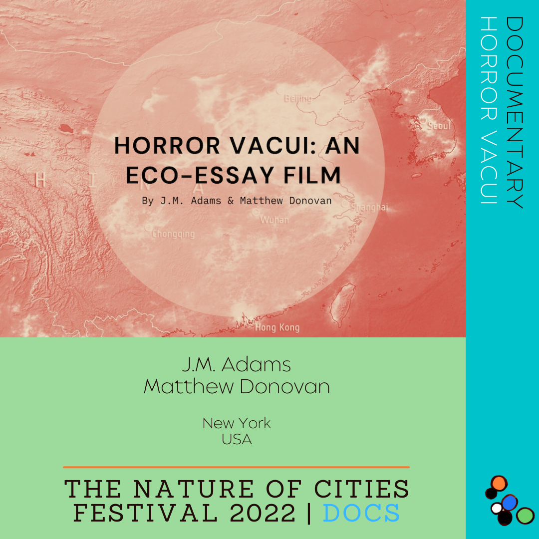 Documentary - Horror Vacui by J.M. Adams and Matthew Donovan
